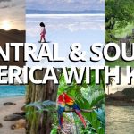 Best of Central and South America for families